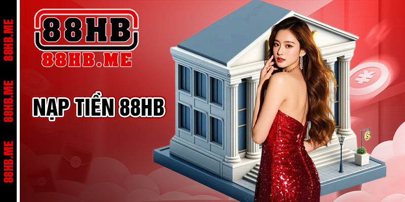 Nạp Tiền 88hb